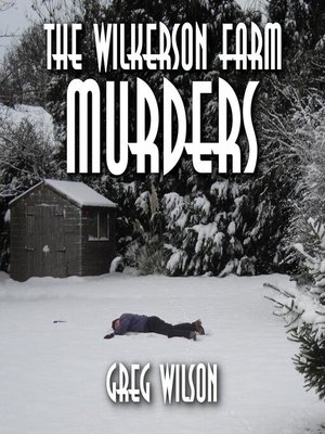 cover image of The Wilkerson Farm Murders